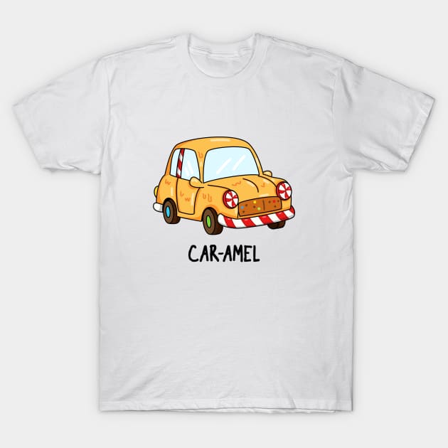Car-amel Funny Candy Pun T-Shirt by punnybone